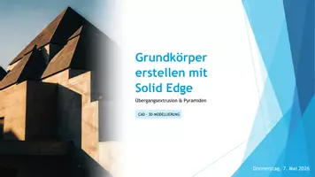 Vorschau - Stundenentwürfe - Grundkörper erstellen mit Solid Edge (Übergangsextrusion) - Seite 1