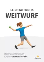 Vorschau - Unterrichtsreihen - Weitwurf im Sportunterricht: Das Praxis-Handbuch mit Übungen, Spielen und Technikkarten (Leichtathletik) - Deckblatt