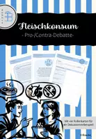 Vorschau - Aufgabenkarten - Fleischkonsum - Pro-/Contra-Debatte - Deckblatt