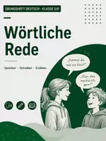 Vorschau - Arbeitsblätter - Arbeitsheft Wörtliche Rede: Zeichensetzung & Begleitsatz - Deutsch (Klasse 5/6) - Deckblatt