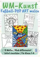 Vorschau - Arbeitsblätter - WM Kunst - Fußball Pop Art für die Grundschule - Deckblatt