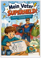 Vorschau - Mal- und Bastelvorlagen - Vatertagsgeschenk | Superheld | Deutsch Klasse 5/6 - Seite 1