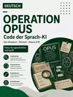 Vorschau - Stundenentwürfe - Breakout Deutsch: KI-Escape-Room "Operation OPUS" (Klasse 9/10) | Lyrik, Kommasetzung & Kurzgeschichten - Deckblatt