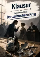 Vorschau - Klassenarbeiten - Klausur zu Heinrich von Kleist - Der zerbrochene Krug - Deckblatt