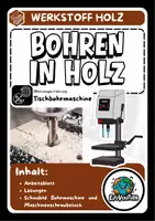 Vorschau - Arbeitsblätter - Bohren in Holz: Tischbohrmaschine - Deckblatt