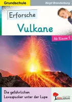 Vorschau - Arbeitsblätter - Erforsche Vulkane | Vulkanausbruch, Lava, Erdaufbau, Vulkanarten, Pompeji, Geysire | Sachunterricht Grundschule Klasse 1-4 Lösungen - Deckblatt