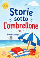 anteprima - Esercizi - Storie sotto l'ombrellone - letture estive - Pagina 1