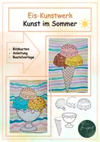 Vorschau - Mal- und Bastelvorlagen - Eis Kunstwerk/ Kunst im Sommer - Deckblatt