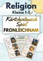 Vorschau - Spiele - Fronleichnam | Kärtchentausch-Spiel | Quiz-Quiz-Tausch zu Entstehung & Bräuchen | Kooperativ & Bewegungsorientiert | Förderschule, Grundschule & Sekundarstufe I | Klasse 1-5 - Deckblatt