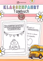 Vorschau - Anderer Materialtyp - Klassenfahrt Tagebuch (Klassenreisen), Klasse 2 -4 (GS) - Deckblatt