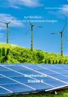 Vorschau - Arbeitsblätter - Auf Windkurs - Rechnen mit erneuerbaren Energie - Deckblatt