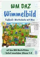 Vorschau - Arbeitsblätter - WM Wimmelbild Fußball – Deutsch & Schreibanlässe für die Grundschule DaZ - Deckblatt
