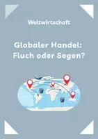 Vorschau - Stundenentwürfe - Globalisierung des Welthandels: „Fluch“ oder „Segen“? - Deckblatt