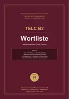 Vorschau - Prüfungsvorbereitung - TELC B2 Wortliste – 1100+ Wörter Aufbauwortschatz mit Beispielsätzen & englischer Übersetzung - Deckblatt
