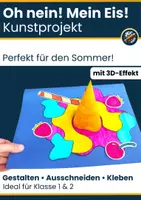 Vorschau - Mal- und Bastelvorlagen - Kunstprojekt im Sommer: Oh nein, mein Eis! | Basteln mit 3D-Effekt - Deckblatt