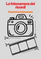 anteprima - Esercizi - CREA LA TUA FOTOCAMERA DA RITAGLIARE E COSTRUIRE - Pagina di copertina