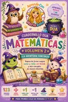 Vista previa - Unidades / Secuencias / Situaciones de Aprendizaje - Cuadernillo DUA matemáticas Volumen 2. La aventura continúa. Sumas, restas, cálculo y problemas. - Portada
