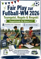 Vorschau - Stundenentwürfe - Fair Play zur Fußball-WM 2026 – Teamgeist, Regeln & Respekt | Doppelstunde Klasse 5–7 - Deckblatt