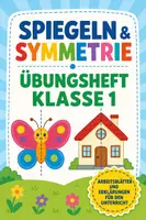 Vorschau - Arbeitsblätter - Spiegeln & Symmetrie - Übungsheft Klasse 1 - Deckblatt