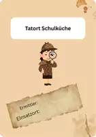 Vorschau - Arbeitsblätter - "Tatort" Schulküche - Wir werden Ermittler*innen - Deckblatt