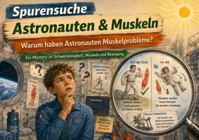 Vorschau - Arbeitsblätter - Spurensuche: Astronauten & Muskeln – Mystery-Material mit Fallimpuls, Hinweiskarten, Ermittlungsbogen, Lösung und S/W-Version - Seite 1