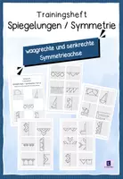 Vorschau - Arbeitsblätter - Trainingsheft: Spiegelungen, Symmetrie (waagrechte und senkrechte Symmetrieachse) - Deckblatt