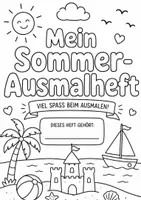 Vorschau - Arbeitsblätter - Sommer-Ausmalheft mit 12 Ausmalblätter - gegen Langeweile - zum Üben der Feinmotorik - Sommermotive - Deckblatt