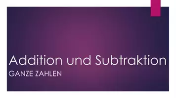 Vorschau - Präsentationen/Tafelbilder - Präsentation: Addition und Subtraktion Ganzer Zahlen - Seite 1