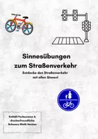 Vorschau - Stundenentwürfe - Sinnesübungen zum Straßenverkehr - Verkehrserziehung mit allen Sinnen - Deckblatt