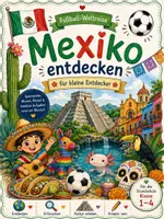 Vorschau - Stundenentwürfe - Fussball-WM 2026 | Mexiko entdecken – Sachkunde Geundschule Klasse 1-4 - Deckblatt