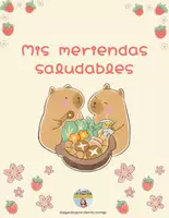 Vista previa - Otros - Recetas saludables infantiles, fáciles para llevar al cole - página 1
