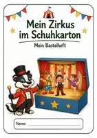 Vorschau - Mal- und Bastelvorlagen - Mein Zirkus im Schuhkarton – Bastelheft mit Figuren & Requisiten (inkl. SW‑Version) - Seite 2