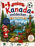 Vorschau - Stundenentwürfe - Fussball-Wm 2026 | Kanada entdecken-Sachunterricht Grundschule Klasse 1-4 - Deckblatt