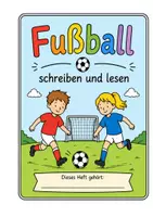 Vorschau - Arbeitsblätter - Fußball: schreiben und lesen im Anfangsunterricht - Seite 1