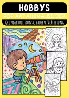 Vorschau - Mal- und Bastelvorlagen - Pop Art Hobbys für Kinder Kunst kreative Ideen Klasse 1 bis 4 Grundschule - Deckblatt