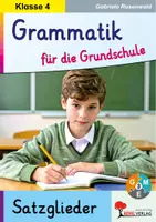 Vorschau - Arbeitsblätter - Grammatik für die Grundschule – Die Satzglieder Klasse 4 | Subjekt, Prädikat, Objekt, Adverbiale Bestimmung, Satzbau | Deutsch Grundschule Klasse 4 Lösungen - Deckblatt
