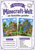 Vorschau - Stundenentwürfe - Kunstprojekt: MinecraftWelt (mit Vorlagen + Differenzierung) - Deckblatt