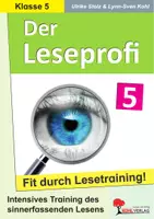Vorschau - Arbeitsblätter - Der Leseprofi 5 | Deutsch Sekundarstufe Klasse 5 | Sinnerfassendes Lesen trainieren | Lesetexte mit Verständnisfragen | Übungen, Textarbeit, Arbeitsblätter, Kopiervorlagen mit Lösungen - Deckblatt