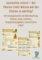 Vorschau - Arbeitsblätter - Geschichte retten! – Der Pharao-Code: Warum war der Pharao so mächtig? - Deckblatt