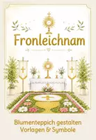 Vorschau - Arbeitsblätter - Fronleichnam - Blumenteppich gestalten mit Symbolen - Deckblatt