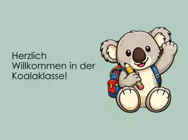 Vorschau - Präsentationen/Tafelbilder - Präsentation: 1. Elternabend vor der Einschulung (Koalaklasse) - Seite 1