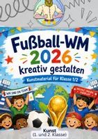 Vorschau - Mal- und Bastelvorlagen - Fußball WM 2026 Kunst Klasse 1-2 - Deckblatt