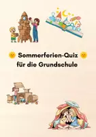 Vorschau - Arbeitsblätter - 🌞 Sommerferien-Quiz für die Grundschule | Quizspaß für die letzten Schultage | Mit Lösungen - Deckblatt