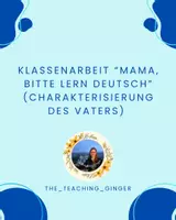 Vorschau - Klassenarbeiten - Klassenarbeit Mama, bitte lern Deutsch (Charakterisierung) - Deckblatt