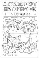 Vorschau - Arbeitsblätter - MATHEMATIK - FERIENHEFT / WIEDERHOLUNGSHEFT - 6. Schulstufe (Lösungen inkludiert) - Seite 1