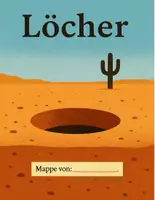 Vorschau - Unterrichtsreihen - Fragenkatalog zum Jugendroman Löcher von Louis Sachar - Deckblatt