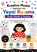 Vorschau - Mal- und Bastelvorlagen - Yayoi Kusama - Kunst, Muster & Fantasie - Deckblatt