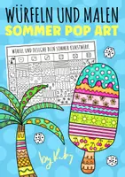 Vorschau - Mal- und Bastelvorlagen - Würfeln & Malen - Würfel dein Sommer Pop Art Kunstwerk ☀️ - Deckblatt