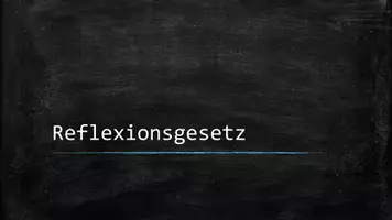 Vorschau - Präsentationen/Tafelbilder - Reflexionsgesetz - Merkblatt + Präsentation + Quiz! - Seite 1