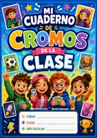 Vista previa - Hojas de trabajo - MI CUADERNO DE CROMOS DE LA CLASE. FIN DE CURSO - página 1